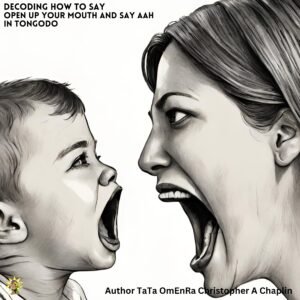 how to say Open up your Mouth and say Ahh in Tongodo