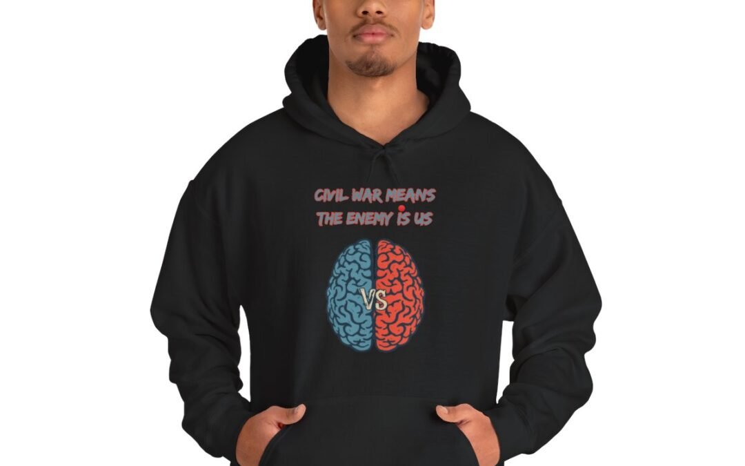 “Civil War Means War Against Us” T-Shirt , Hoodie & Print